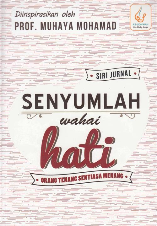 Siri Jurnal : Senyumlah Wahai Hati - Malaysia's Online Bookstore"