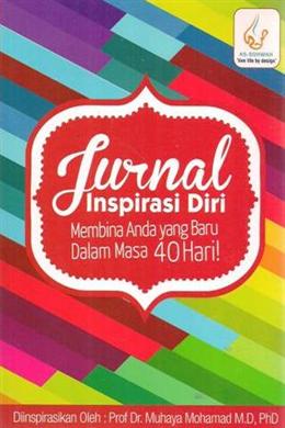 Jurnal Inspirasi Diri: Membina Anda yang Baru Dalam Masa 40 Hari - Malaysia's Online Bookstore"