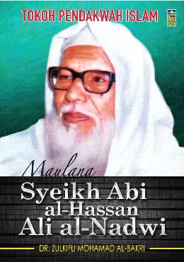 Tokoh Pendakwah Islam: Maulana Syeikh Abi Al-Hassan Ali Al-Nadwi - Malaysia's Online Bookstore"
