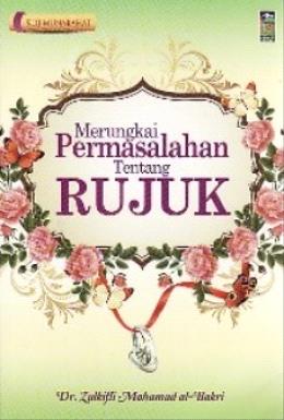 Merungkai Permasalahan Tentang Rujuk  - Malaysia's Online Bookstore"