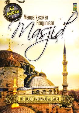Memperkasakan Pengurusan Masjid  - Malaysia's Online Bookstore"