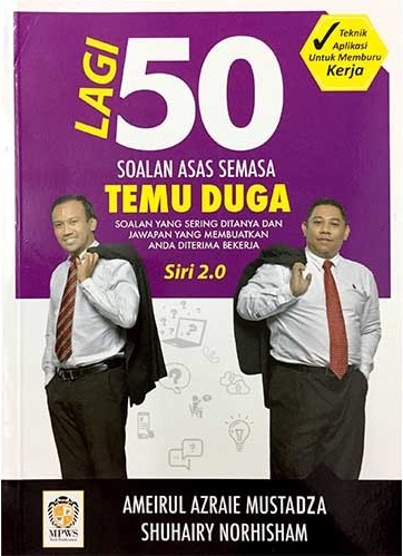 Lagi 50 Soalan Asas Semasa Temu Duga (Siri 2.0) - Malaysia's Online Bookstore"