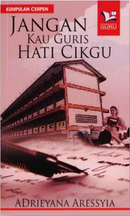 Jangan Kau Guris Hati Cikgu - Malaysia's Online Bookstore"