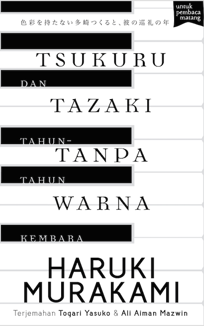 TSUKURU TAZAKI TANPA WARNA DAN TAHUN-TAHUN KEMBARA - Malaysia's Online Bookstore"