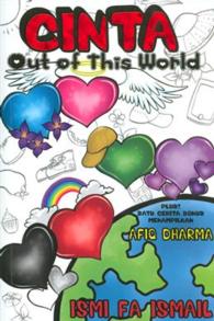 Cinta : Out Of This World - Ismi Fa Ismail - Malaysia's Online Bookstore"