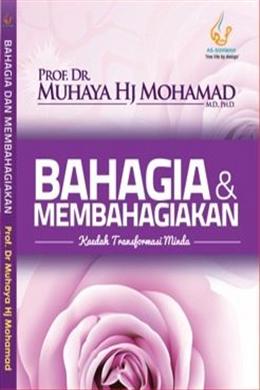 Bahagia & Membahagiakan: Kaedah Transformasi Minda - Malaysia's Online Bookstore"
