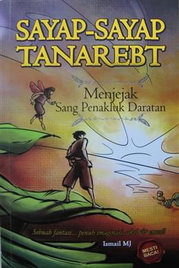Sayap-Sayap Tanarebt - Ismail Mj - Malaysia's Online Bookstore"