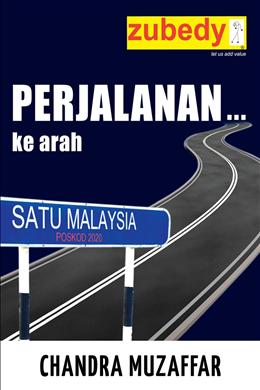 Perjalanan Ke Arah Satu Malaysia - Malaysia's Online Bookstore"