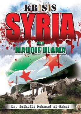 Krisis Syria Dan Mauqif Ulama  - Malaysia's Online Bookstore"
