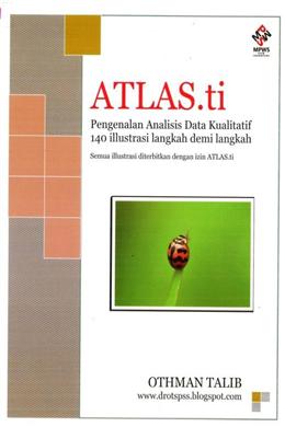 ATLAS.TI : PENGENALAN ANALISIS DATA KUALITATIF 140 ILUSTRASI LANGKAH DEMI LANGKAH - Malaysia's Online Bookstore"