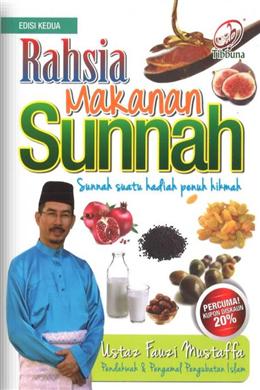 Rahsia Makanan Sunnah: Sunnah Suatu Hadiah Penuh Hikmah (Edisi Kedua) - Malaysia's Online Bookstore"