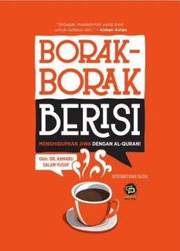 Borak-Borak Berisi: Menghidupkan Jiwa dengan Al-Quran - Malaysia's Online Bookstore"