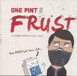 One Pint Of Frust (MO Frust & OPNS) - Malaysia's Online Bookstore"