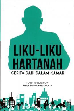 Liku-Liku Hartanah: Cerita Dari Dalam Kamar - Malaysia's Online Bookstore"