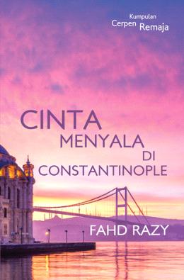 Cinta Menyala Di Constantinople - Malaysia's Online Bookstore"