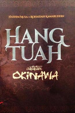 Hang Tuah Catatan Okinawa (Hc) - Malaysia's Online Bookstore"