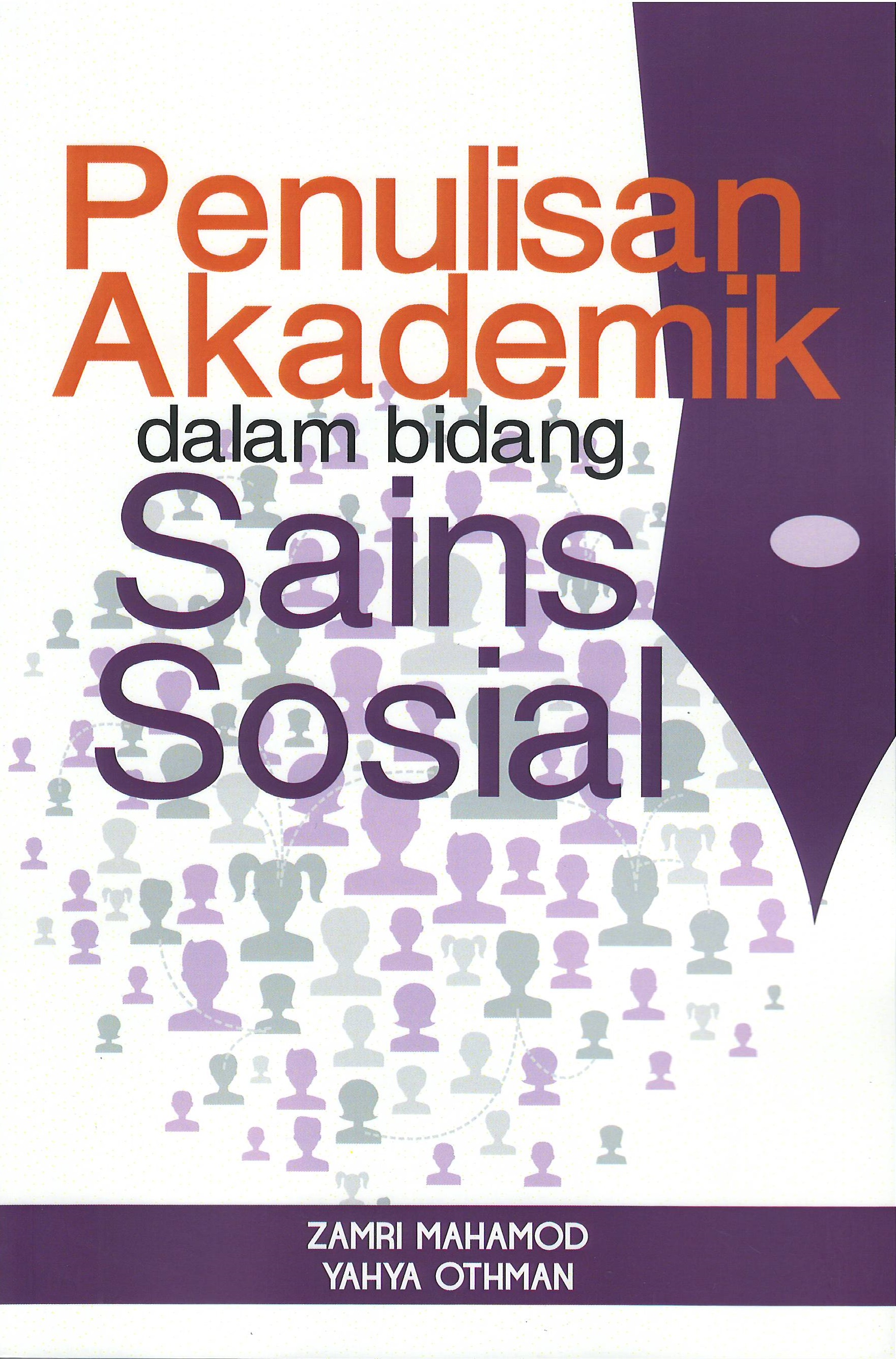 Penulisan Akademik dalam Bidang Sains Sosial (cet.2) - Malaysia's Online Bookstore"