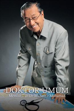 Doktor Umum: Memoir Tun Dr Mahathir Mohamad - Malaysia's Online Bookstore"