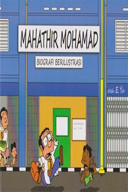 Mahathir Mohamad - Biografi Berilustrasi - Malaysia's Online Bookstore"