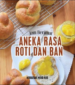 Jom Berjimat: Aneka Rasa Roti dan Ban - Malaysia's Online Bookstore"