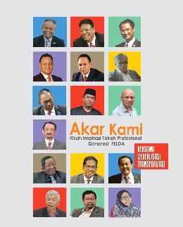 Akar Kami: Kisah Inspirasi Tokoh Profesional Generasi Felda - Malaysia's Online Bookstore"