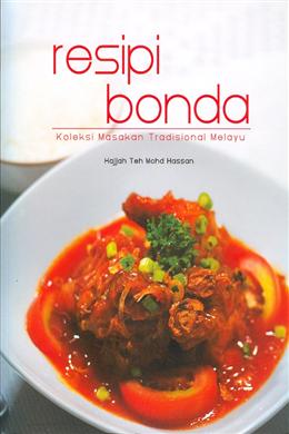 Resipi Bonda: Koleksi Masakan Tradisional Melayu - Malaysia's Online Bookstore"