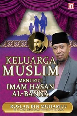 Keluarga Muslim Menurut Imam Hasan Al-BannaÂ  - Malaysia's Online Bookstore"