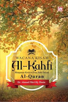 Wacana Kisah Al-Kahfi & Himpunan Riwayat Para Nabi Dalam Al-Quran - Malaysia's Online Bookstore"