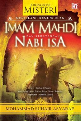Kronologi Misteri Menjelang Kemunculan Imam Mahdi dan Kedatangan Nabi Isa - Malaysia's Online Bookstore"