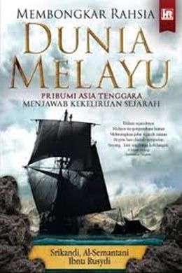 Membongkar Rahsia Dunia Melayu* - Malaysia's Online Bookstore"