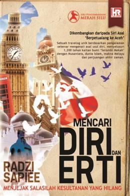Mencari Diri dan Erti: Menjejak Salasilah Kesultanan Yang Hilang - Malaysia's Online Bookstore"