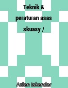 Teknik & Peraturan Asas Skuasy - Malaysia's Online Bookstore"