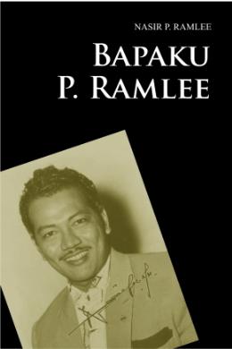 Bapaku P.Ramlee - Malaysia's Online Bookstore"