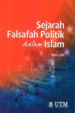 Sejarah Falsafah Politik Dalam Islam - Malaysia's Online Bookstore"